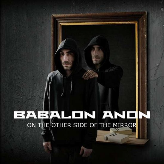 Cover for Babalon Anon · On The Other Side Of The Mirror (MCD)