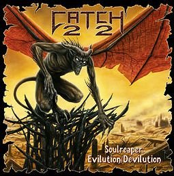 Cover for Catch 22 · Soulreaper: Evilution / Devilution&quot; (CD) (2009)