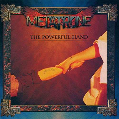 Cover for Metatrone · The Powerful Hand (CD) (2017)