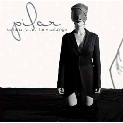 Cover for Pilar · Sartoria Italiana Fuori Catalogo (CD) (2011)