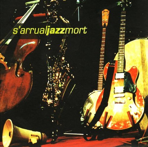 Cover for S'arrual Jazz Mort (CD) (2002)