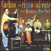 Cover for Cachao Y Su Ritmo Calient · From Havana To New York (CD) (1994)