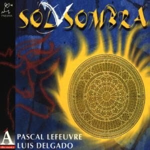 Cover for Luis Delgado &amp; P. Lefeuvre · Sol Y Sombra (CD) [Digipak] (2019)