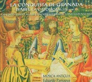 Cover for Eduardo Paniagua · La Conquista De Granada (CD) (2019)