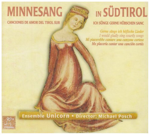 Minnesang In Sud Tirol - Ensemble Unicorn - Musique - Pneuma - 8428353079016 - 19 juin 2011