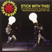 Stick with This 1994 - Red Hot Chili Peppers - Musikk - Egg Raid - 8592735004016 - 31. august 2018