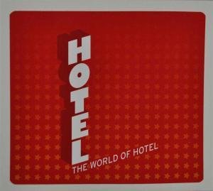 Cover for The Band Hotel · The Band Hotel - The World Of Hotel (CD) (2009)