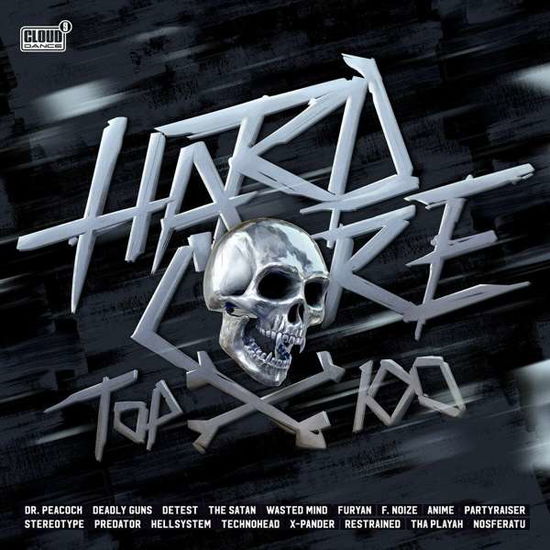 Hardcore Top 100 · Hardcore Top 100 - 2021 (CD) (2021)