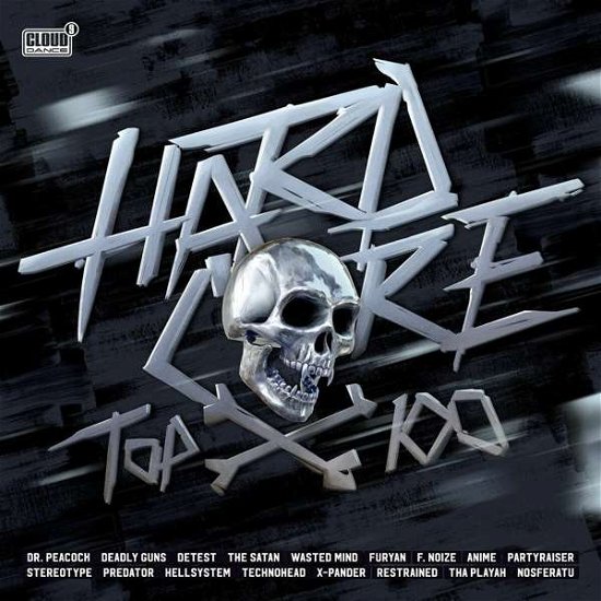Cover for Hardcore Top 100 · Hardcore Top 100 - 2021 (CD) (2021)