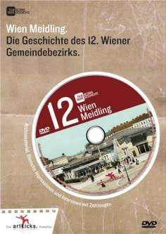Wien Meidling: Die Geschichte Des 12. Wiener Gemeindebezirks - Movie - Filmes - Hoanzl Editionen - 9120043512016 - 