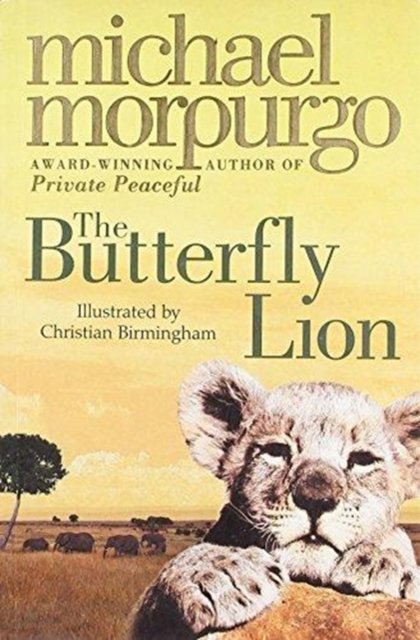 Cover for Michael Morpurgo · The Butterfly Lion (N/A) (2008)