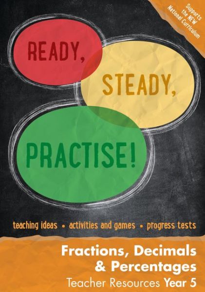 Year 5 Fractions, Decimals and Percentages Teacher Resources: Maths KS2 - Ready, Steady, Practise! - Keen Kite Books - Books - HarperCollins Publishers - 9780008162016 - October 19, 2015