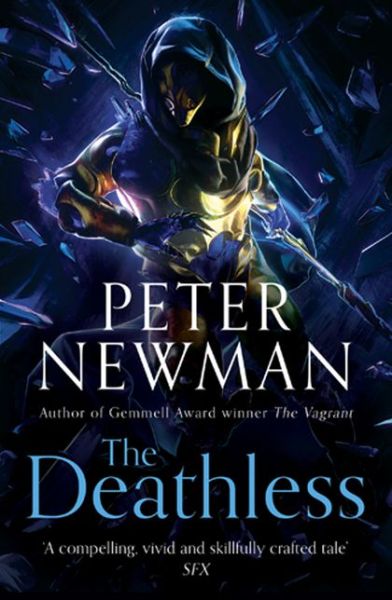 Cover for Peter Newman · The Deathless - The Deathless Trilogy (Paperback Book) (2019)