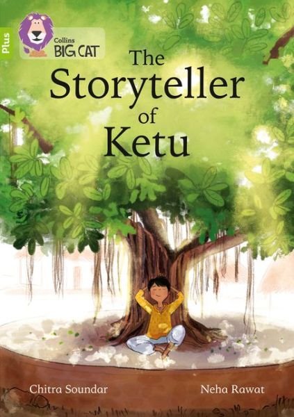 The Storyteller of Ketu: Band 11+/Lime Plus - Collins Big Cat - Chitra Soundar - Bücher - HarperCollins Publishers - 9780008399016 - 11. Januar 2021