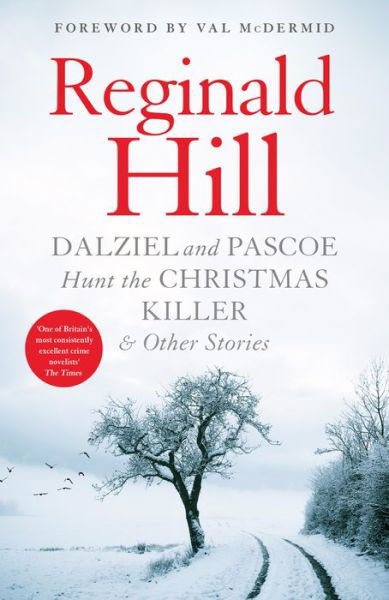 Cover for Reginald Hill · Dalziel and Pascoe Hunt the Christmas Killer &amp; Other Stories (Hardcover Book) (2022)