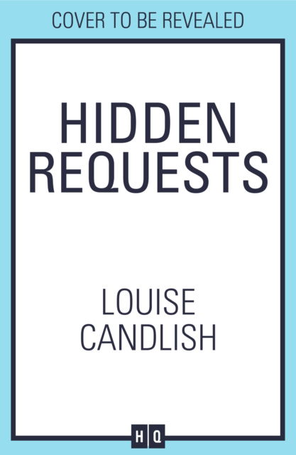 Cover for Louise Candlish · Hidden Requests (Paperback Book) (2025)