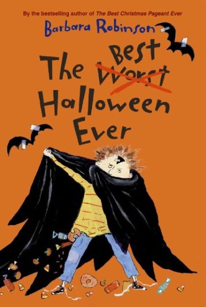 The Best Halloween Ever - Barbara Robinson - Books - HarperCollins Publishers Inc - 9780060766016 - July 25, 2006