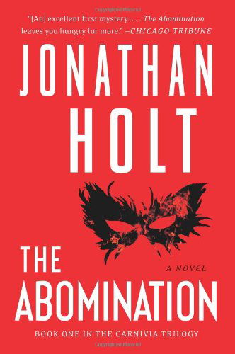Cover for Jonathan Holt · The Abomination: a Novel (Carnivia Trilogy, The) (Paperback Bog) [Reprint edition] (2014)