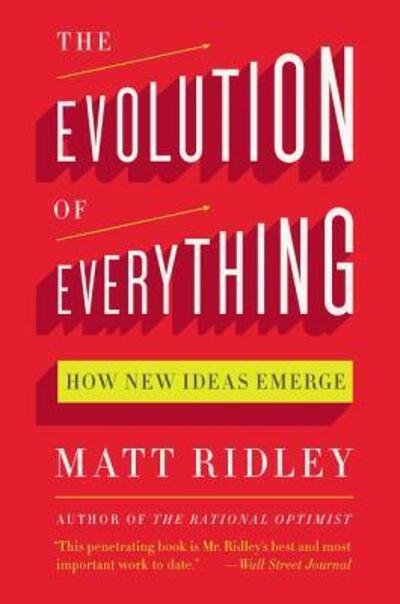 Cover for Matt Ridley · The Evolution of Everything: How New Ideas Emerge (Pocketbok) [First U.S. edition. edition] (2016)