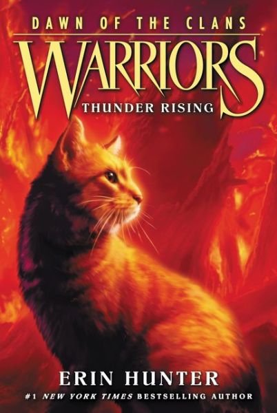 Cover for Erin Hunter · Warriors: Dawn of the Clans #2: Thunder Rising - Warriors: Dawn of the Clans (Paperback Book) (2016)