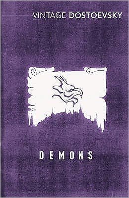 Cover for Fyodor Dostoevsky · Demons: A Novel in Three Parts (Translated by Richard Pevear &amp; Larissa Volokhonsky) (Taschenbuch) (1994)