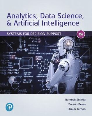 Cover for Ramesh Sharda · Analytics, Data Science, &amp; Artificial Intelligence: Systems for Decision Support (Hardcover Book) (2019)