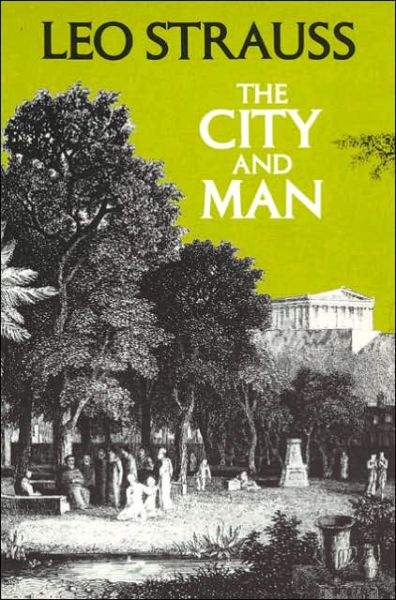 Cover for Leo Strauss · The City and Man (Taschenbuch) [New edition] (1978)