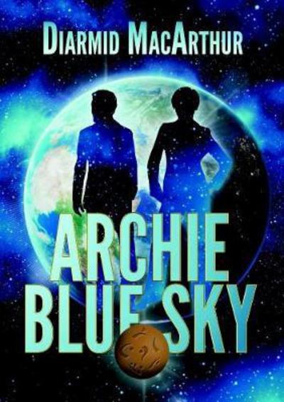 Cover for Diarmid Macarthur · Archie Blue Sky (Paperback Book) (2017)