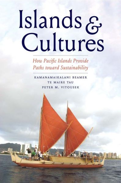 Cover for Kamanamaikalani Beamer · Islands and Cultures: How Pacific Islands Provide Paths toward Sustainability (Paperback Book) (2023)