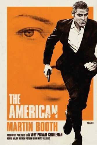 Cover for Martin Booth · American (Paperback Book) [First Edition, Media Tie-in, Previously Published As a Very Priv edition] (2010)