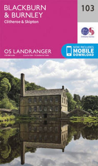 Cover for Ordnance Survey · Blackburn &amp; Burnley, Clitheroe &amp; Skipton - OS Landranger Map (Landkart) [February 2016 edition] (2016)