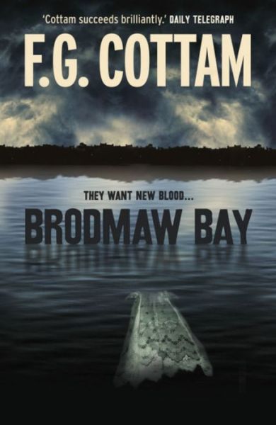 Cover for F.G. Cottam · Brodmaw Bay (Paperback Book) (2012)