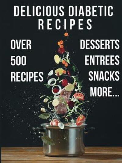 Cover for Only1million · Delicious Diabetic Recipes (Paperback Book) (2019)