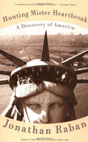 Cover for Jonathan Raban · Hunting Mister Heartbreak: a Discovery of America (Paperback Bog) [Vintage Departures, 1st edition] (1998)