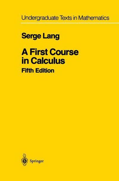 Cover for Serge Lang · A First Course in Calculus - Undergraduate Texts in Mathematics (Hardcover Book) [5th ed. 1986 edition] (1986)