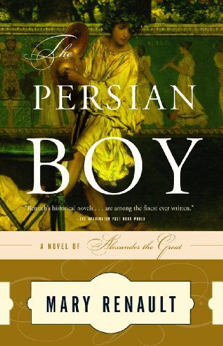 Cover for Mary Renault · The Persian Boy (Paperback Book) [Reissue edition] (1988)