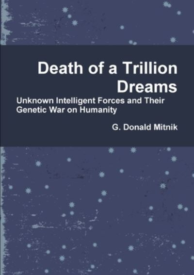 Cover for G. Donald Mitnik · Death of a Trillion Dreams (Paperback Book) (2009)