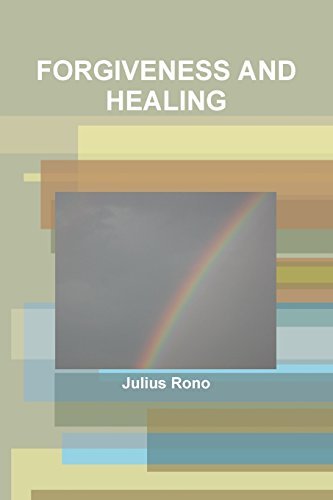 Julius Rono · Forgiveness and Healing (Pocketbok) (2010)