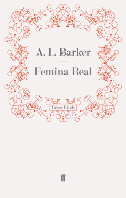 Cover for A.L. Barker · Femina Real (Paperback Book) [Main edition] (2009)