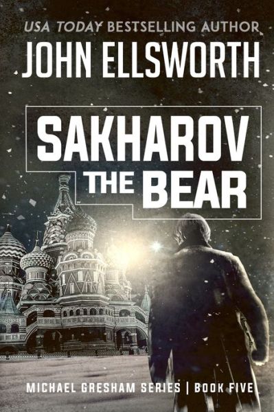 Cover for John Ellsworth · Sakharov the Bear (Paperback Book) (2019)