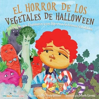 Cover for MR Gunter · Halloween Vegetable Horror (Spanish) (Paperback Book) (2021)