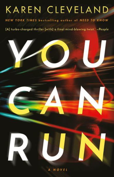 You Can Run - Karen Cleveland - Kirjat - Random House USA Inc - 9780593358016 - tiistai 19. heinäkuuta 2022