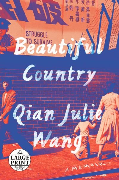 Cover for Qian Julie Wang · Beautiful Country: A Memoir (Taschenbuch) (2021)