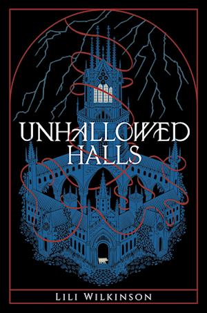 Cover for Lili Wilkinson · Unhallowed Halls (Paperback Book) (2025)