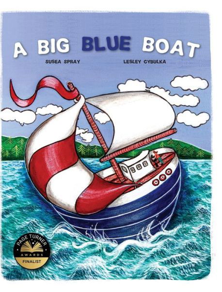 Cover for Susea Spray · A Big Blue Boat (Hardcover Book) (2022)