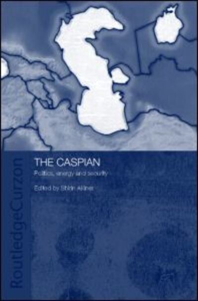 Cover for Anne Aldis · The Caspian: Politics, Energy and Security - Central Asia Research Forum (Hardcover Book) (2004)