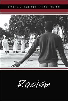 Cover for Hayley Mitchell Haugen · Racism (Social Issues Firsthand) (Hardcover Book) (2007)