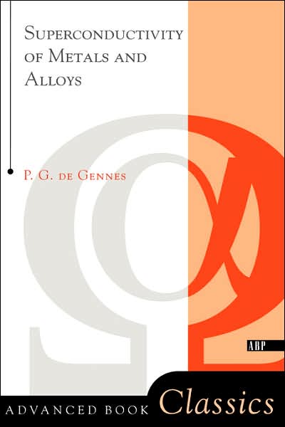 Cover for P. G. De Gennes · Superconductivity Of Metals And Alloys (Paperback Book) [New Ed of 2 Revised edition] (1999)