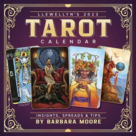 Cover for Llewellyn Publications · Llewellyn's 2023 Tarot Calendar: Insights, Spreads, and Tips (Calendar) (2022)