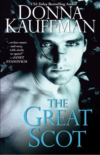 Cover for Donna Kauffman · The Great Scot (Paperback Book) [First edition] (2007)